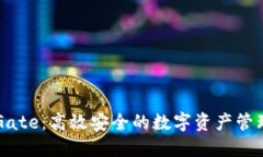 TPWalletGate：高效安全的数字资产管理解决方案