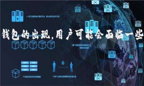 在当今数字化时代，数字钱包已经成为人们生活中必不可少的一部分。它们提供了方便的在线支付、转账和管理资金的方式。然而，随着很多数字钱包的出现，用户可能会面临一些困惑，例如“我的数字钱包到底属于哪家银行呢？”这篇文章将为您详细解答这个问题，帮助您更好地理解数字钱包的归属行查询，以及相关信息。

专家揭秘：独家秘诀教你如何查询数字钱包归属行