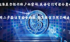 如果你在寻找如何登录 tpwallet，以及如何找到密