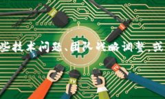 很抱歉，目前我无法提供关于tpwallet（TP Wallet）更